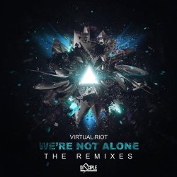 Cover Virtual Riot - Were not alone vip (high maintenance remix)