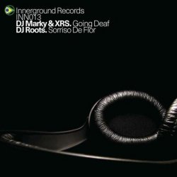 Cover DJ Marky & XRS - Going Deaf