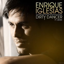 Cover Enrique Iglesias - Dirty dancer (Alex Sayz no rap remix)