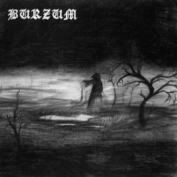 Cover Burzum - Channelling the Power of Souls into a New God