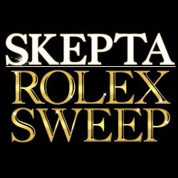 Cover Skepta - Rolex Sweep (Extended Mix)
