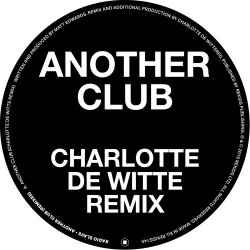 Cover Radio Slave - Another Club (Charlotte de Witte Remix)