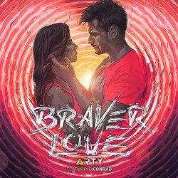 Cover Arty feat. Conrad Sewell - Braver Love (Original Mix)