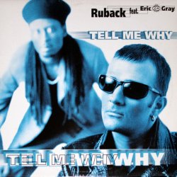Cover Ruback feat. Eric ''IQ'' Gray - Tell Me Why (Radio Edit)