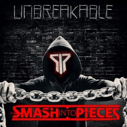 Cover Smash Into Pieces - Unbreakable