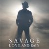 Savage - Every Second Of My Life