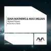 Cover Sean Mathews & Max Millian - Highest Hopes Sean Mathews & Max Millian - Highest Hopes