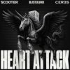 Cover Blasterjaxx & Scooter & CERES - Heart Attack Blasterjaxx & Scooter & CERES - Heart Attack