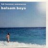 Cover Balsam Boys - Har Kommer Sommaren (Instrumental Version) Balsam Boys - Har Kommer Sommaren (Instrumental Version)