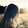 Cover Moiez & Alina Renae with Mike Shiver & Rapha - What I Need This Time Moiez & Alina Renae with Mike Shiver & Rapha - What I Need This Time
