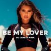Cover Dj Dark & NINA - By My Lover Dj Dark & NINA - By My Lover