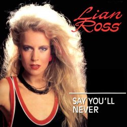 Cover Lian Ross - Say You'll Never