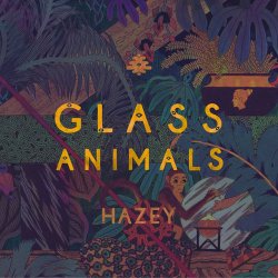Cover Glass Animals - Hazey