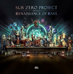 Cover Sub Zero Project - Renaissance of rave