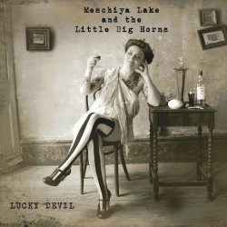 Cover Meschiya Lake & The Little Big Horns - I'm Alone Because I Love You