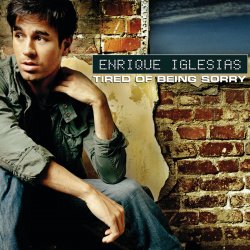 Cover Enrique Iglesias - Tired Of Being Sorry