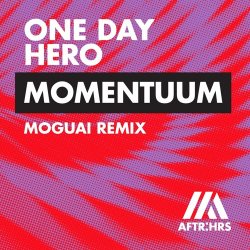 Cover One Day Hero - Momentuum (MOGUAI Remix)