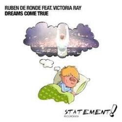 Cover Ruben de Ronde feat. Victoria Ray - Dreams Come True (DRYM Remix)