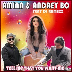 Cover Andrey Bo & Amina - Tell Me That You Want Me (Kim Sanders Cover)