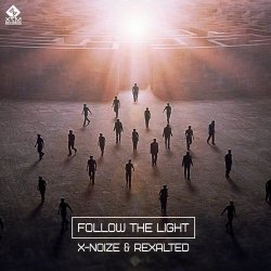 Cover X-Noize & Rexalted - Follow The Light (Original Mix)