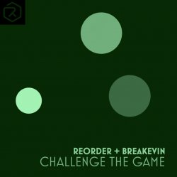 Cover ReOrder + BreaKevin - Challenge The Game