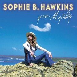 Cover Sophie B. Hawkins - Free Myself