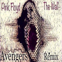 Cover Pink Floyd - The Wall (Avengers Rmx)
