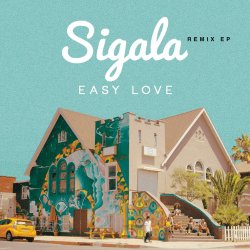 Cover Sigala - Easy Love (Faiir Remix)