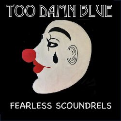 Cover Fearless Scoundrels - Wanna Tell Ya