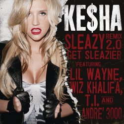 Cover Kesha feat. Wiz Khalifa, Andre 3000, T.I. - Get Sleazier