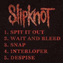 Cover Slipknot - Spit It Out (Demo)