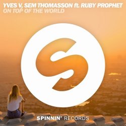 Cover Yves V, Sem Thomasson ft. Ruby Prophet - On Top Of The World (Extended Mix)