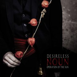 Cover Desireless And Operation Of The Sun - Les jardins de Babylone