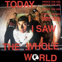 Cover Pierce the Veil - Today I Saw The Whole World