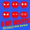 Cover 8-Bit Misfits - Fear of the Dark (Iron Maiden Remix) 8-Bit Misfits - Fear of the Dark (Iron Maiden Remix)