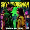 Cover Skywoodsman - Может это она Skywoodsman - Может это она