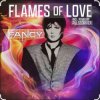 Fancy - Flames Of Love