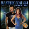 Cover DJ Konik feat. Cia - Save Me (Radio Edit) DJ Konik feat. Cia - Save Me (Radio Edit)