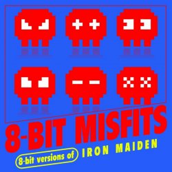 Cover 8-Bit Misfits - Fear of the Dark (Iron Maiden Remix)