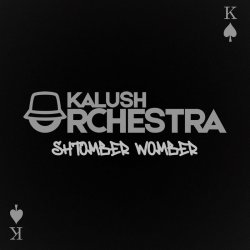 Cover KALUSH - Shtomber Womber (Kalush Orchestra)