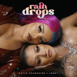 Cover Katja Krasavice & Leony - Raindrops (Intl. Version)