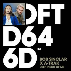 Cover Bob Sinclar x A-Trak x Mele - Deep Inside Of Me (Extended Mix)