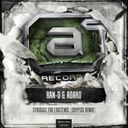 Cover Ran-D & Adaro - Struggle For Existence (Crypsis Remix)