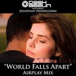 Cover Dash Berlin feat. Jonathan Mendelsohn - World Falls Apart (Club Mix)