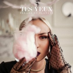 Cover Parade of Planets - Tes Yeux