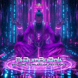 Cover Dj Rumburak - Welcome to My Art Of Psytrance