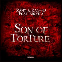 Cover Zany & Ran-D Ft. Nikkita - Son Of Torture (Original Edit)