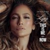 Cover Jennifer Lopez - This Is Me...Now Jennifer Lopez - This Is Me...Now