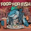 FOOD FOR FISH - Система