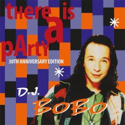 Cover DJ Bobo - There Is a Party